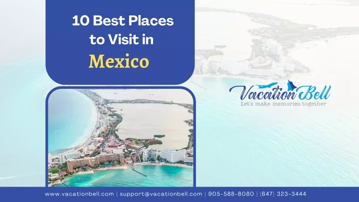 10 best places to visit in mexico