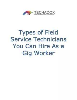 Types of Field Service Technicians You Can Hire As a Gig Worker