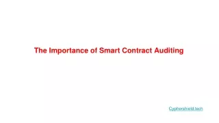 The Importance of Smart Contract Auditing
