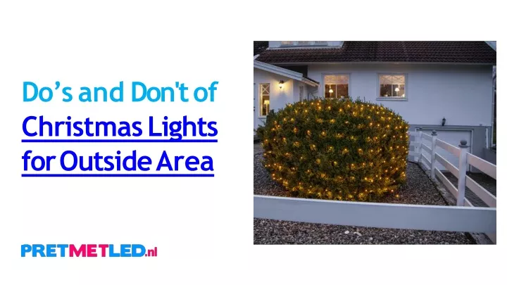 do s and don t of christmas lights for outside area