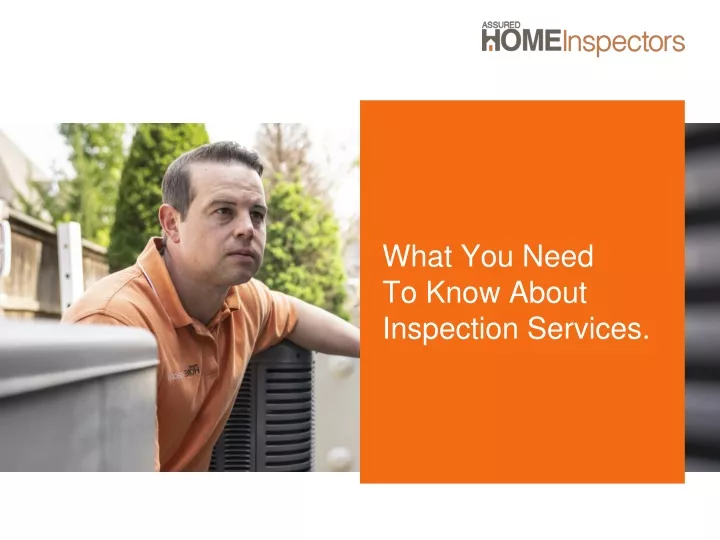 PPT - What You Need To Know About Inspection Services. PowerPoint ...