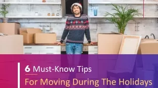 Must-Know Tips For Moving During The Holidays