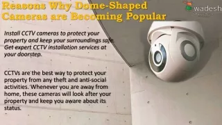 Reasons why dome-shaped cameras are becoming popular