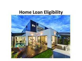 PPT - Home Loan Eligibility PowerPoint Presentation, free download - ID ...