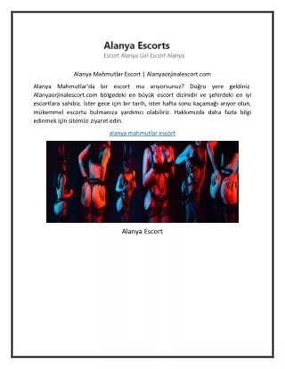 Alanya Mahmutlar Escort  Alanyaorjinalescort.com