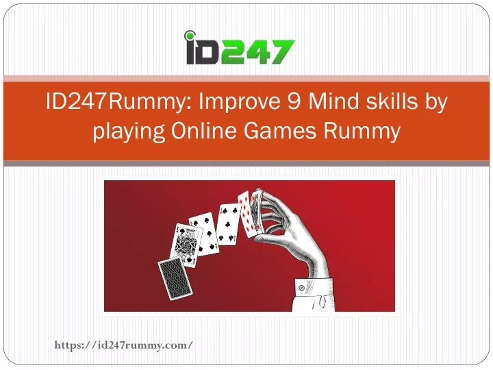 id247rummy improve 9 mind skills by playing online games rummy