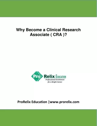 Why Become a Clinical Research Associate ( CRA )?