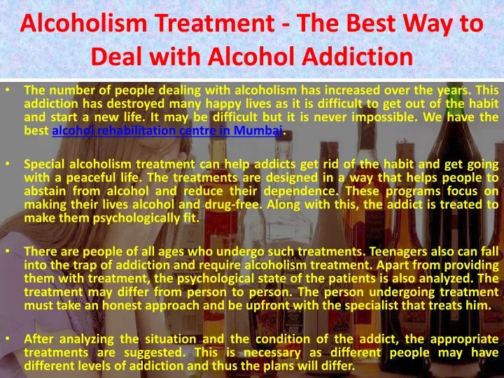 alcoholism treatment the best way to deal with alcohol addiction