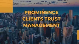 prominence clients trust management