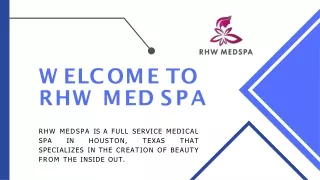 Explore Rhw Med Spa's Most Popular Asthetic Treatments In Houston