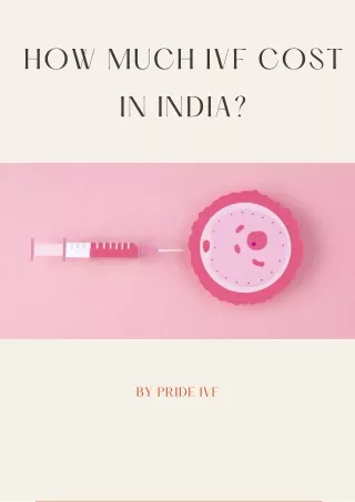 How Much IVF Cost in India