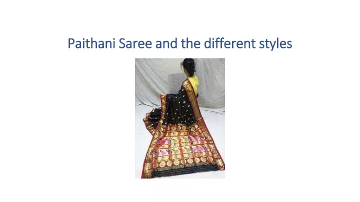 paithani saree and the different styles