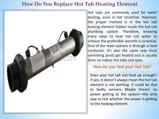 how do you replace hot tub heating element