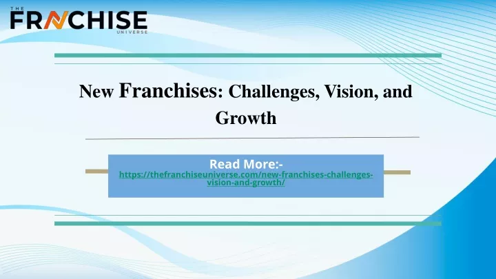 new franchises challenges vision and growth