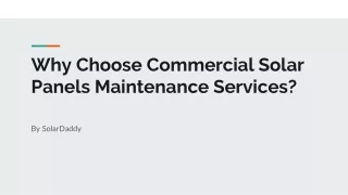 Why Choose Commercial Solar Panels Maintenance Services?