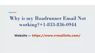 Why is my Roadrunner Email not working?  1-833-8836-0944