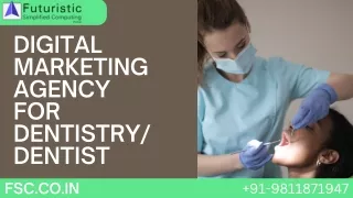 Digital Marketing Agency For DentistryDentist