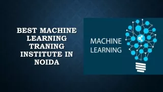 BEST MACHINE Learning TRANING Institute in  Noida