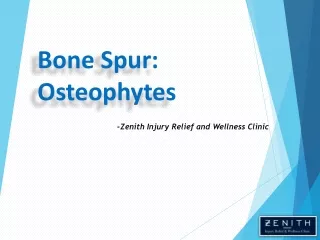 What are Osteophytes and It's Causes and Treatment?