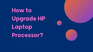 How to upgrade HP laptop processor