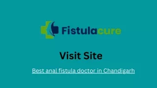 Best anal fistula doctor in Chandigarh