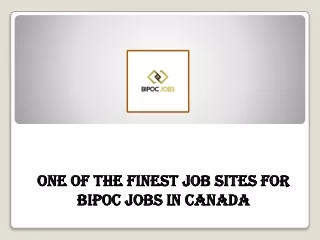 One of the Finest Job Sites for BIPOC Jobs in Canada