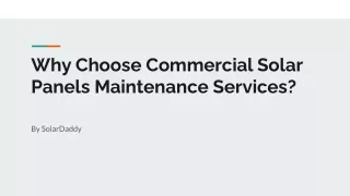 Why Choose Commercial Solar Panels Maintenance Services?