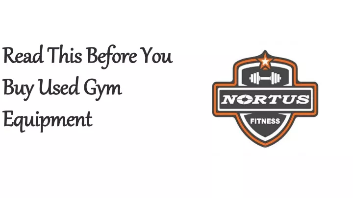 read this before you buy used gym equipment