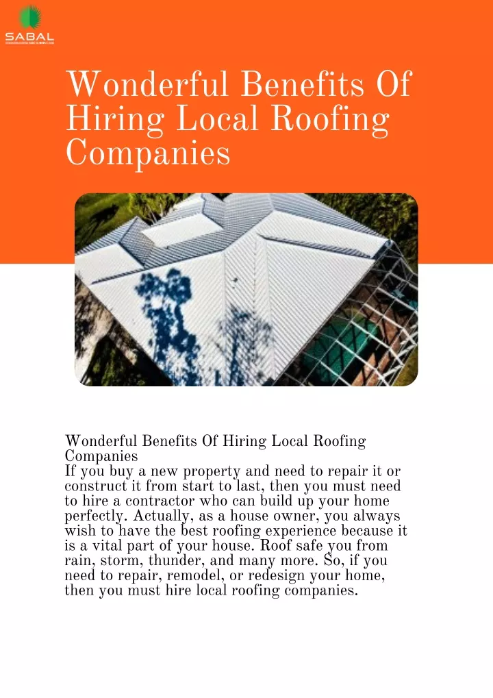 wonderful benefits of hiring local roofing