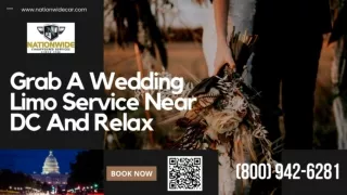 Grab A Wedding Limo Service Near DC And Relax