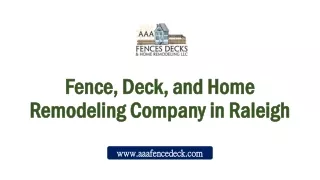 Fence Deck And Home Remodeling Company in Raleigh