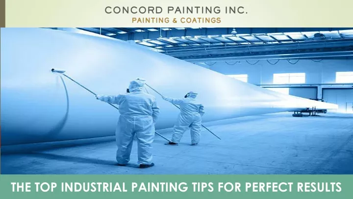 the top industrial painting tips for perfect