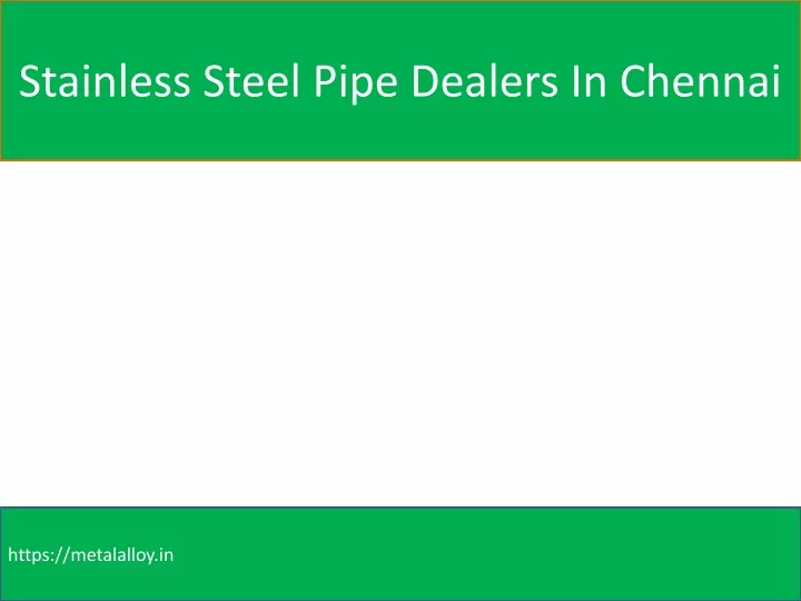 stainless steel pipe dealers in chennai