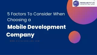 5 factors to consider when choosing a