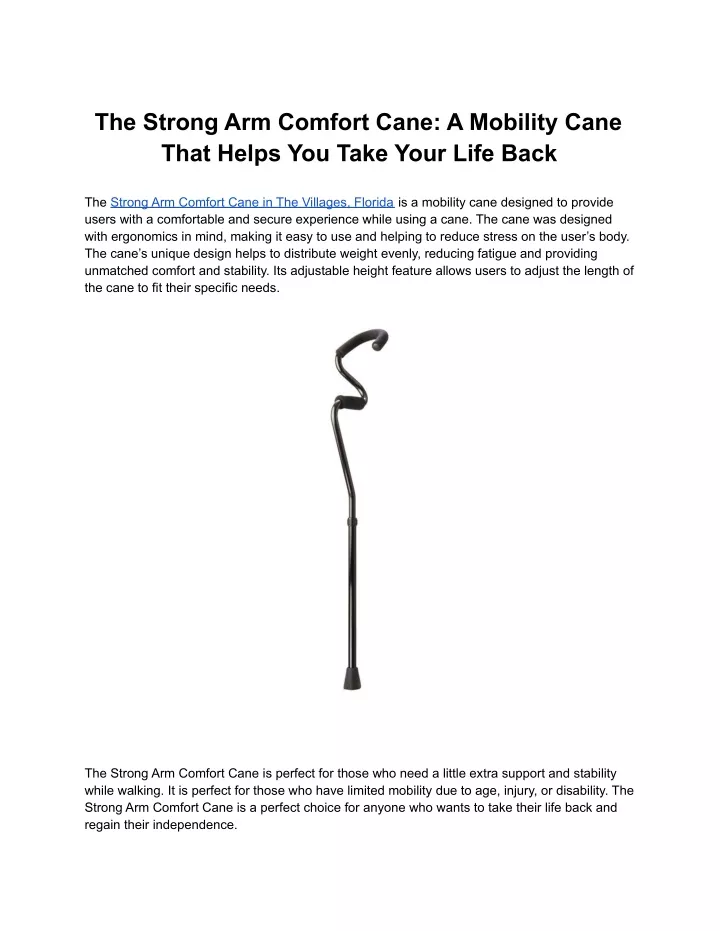 the strong arm comfort cane a mobility cane that