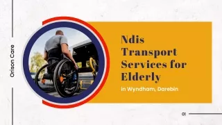 Ndis Transport Services for Elderly in Wyndham, Darebin