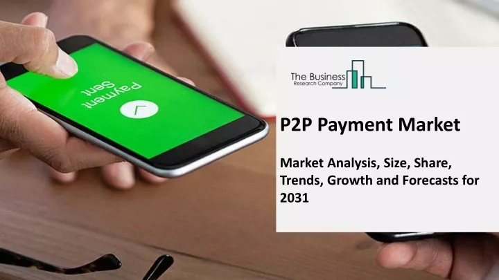 p2p payment market market analysis size share