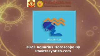 2023 Aquarius Yearly Horoscope Predictions