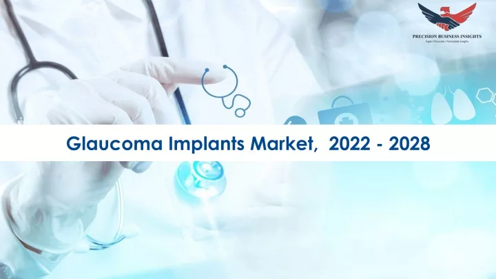 glaucoma implants market 2022 2028