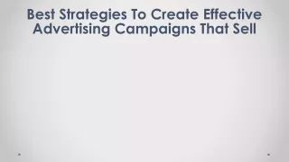 Best Strategies To Create Effective Advertising Campaigns That Sell