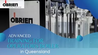Advanced Training for Operators Boiler in Queensland
