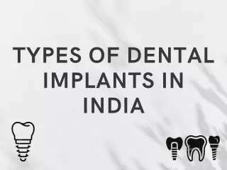 Types of dental implants in India