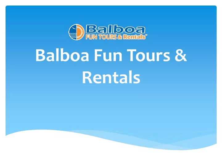 balboa fun tours rentals