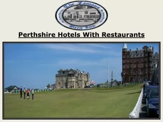 Perthshire Hotels With Restaurants