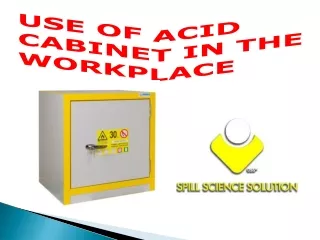Use of acid cabinet in the workplace