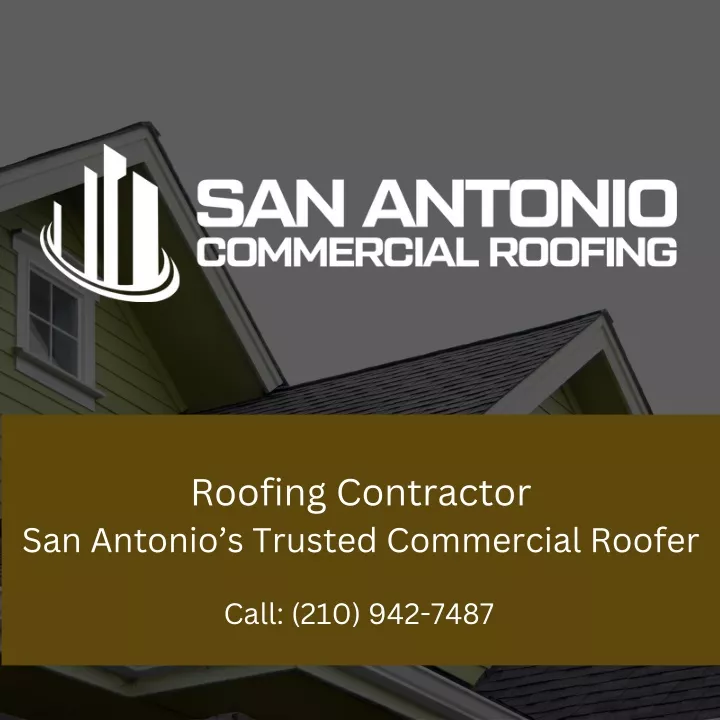 roofing contractor san antonio s trusted