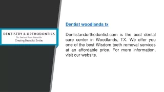 Dentists Woodlands TX   dentistandorthodontist.com