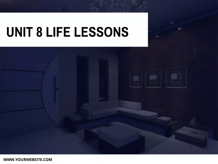 unit 8 life lessons