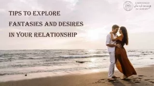 tips to explore fantasies and desires in your