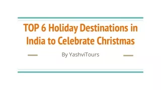 Top 6 Holiday Destinations in India to Celebrate Christmas